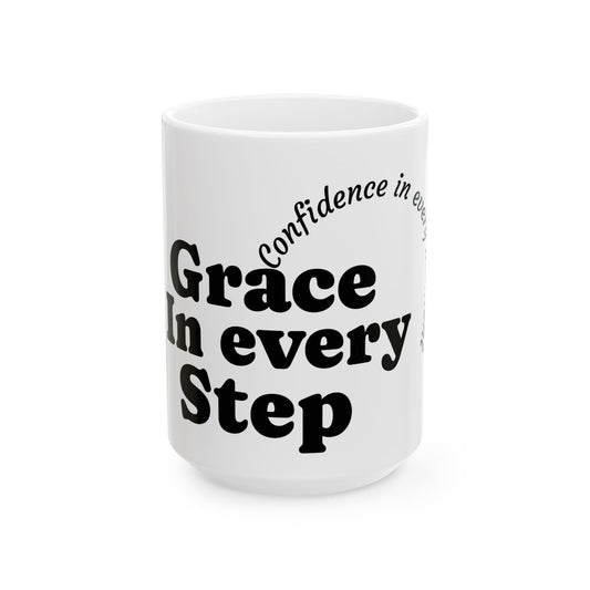 Grace in Every Step, Confidence Coffee Cup