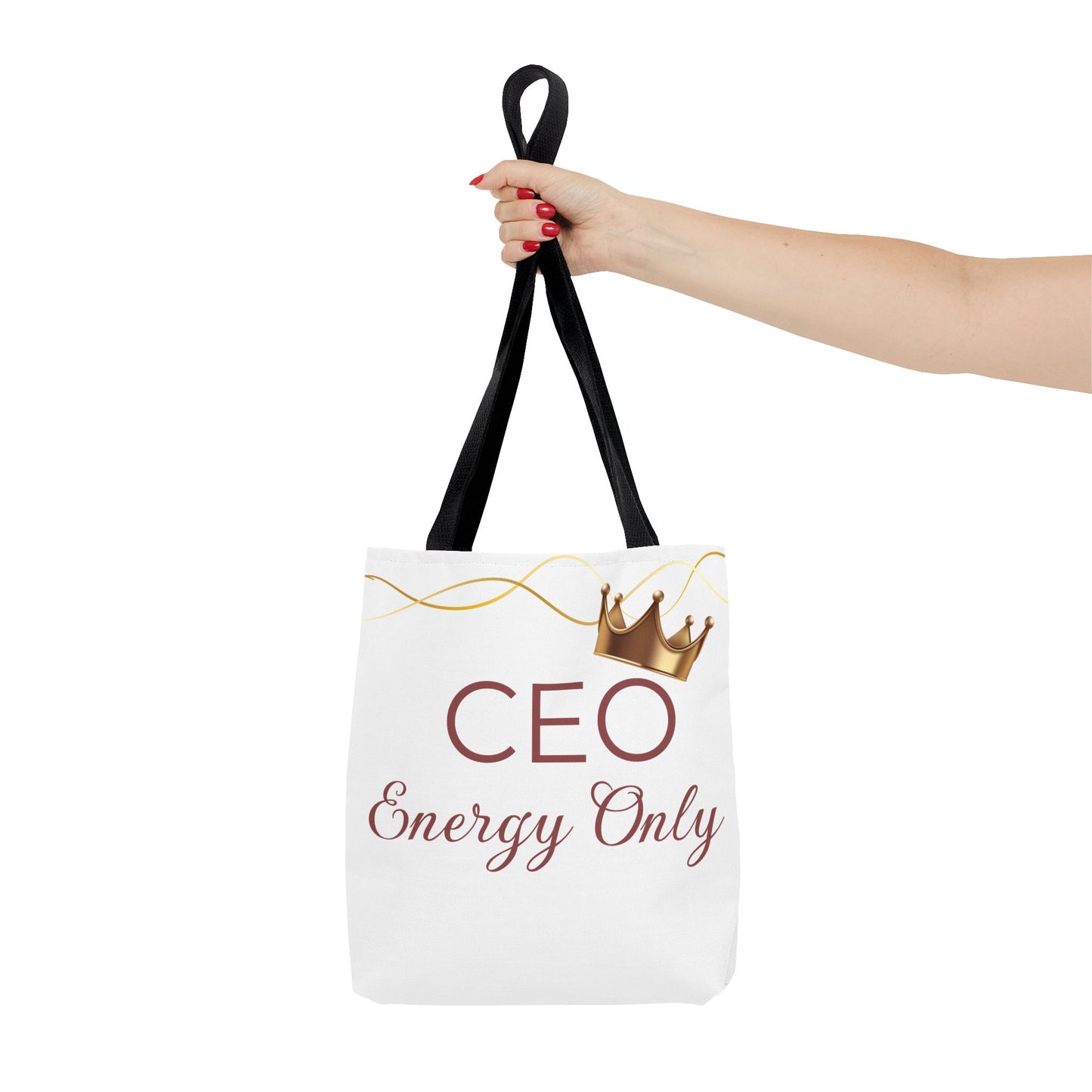 “CEO Energy Only!” Tote – Chic & Charmed Collection™