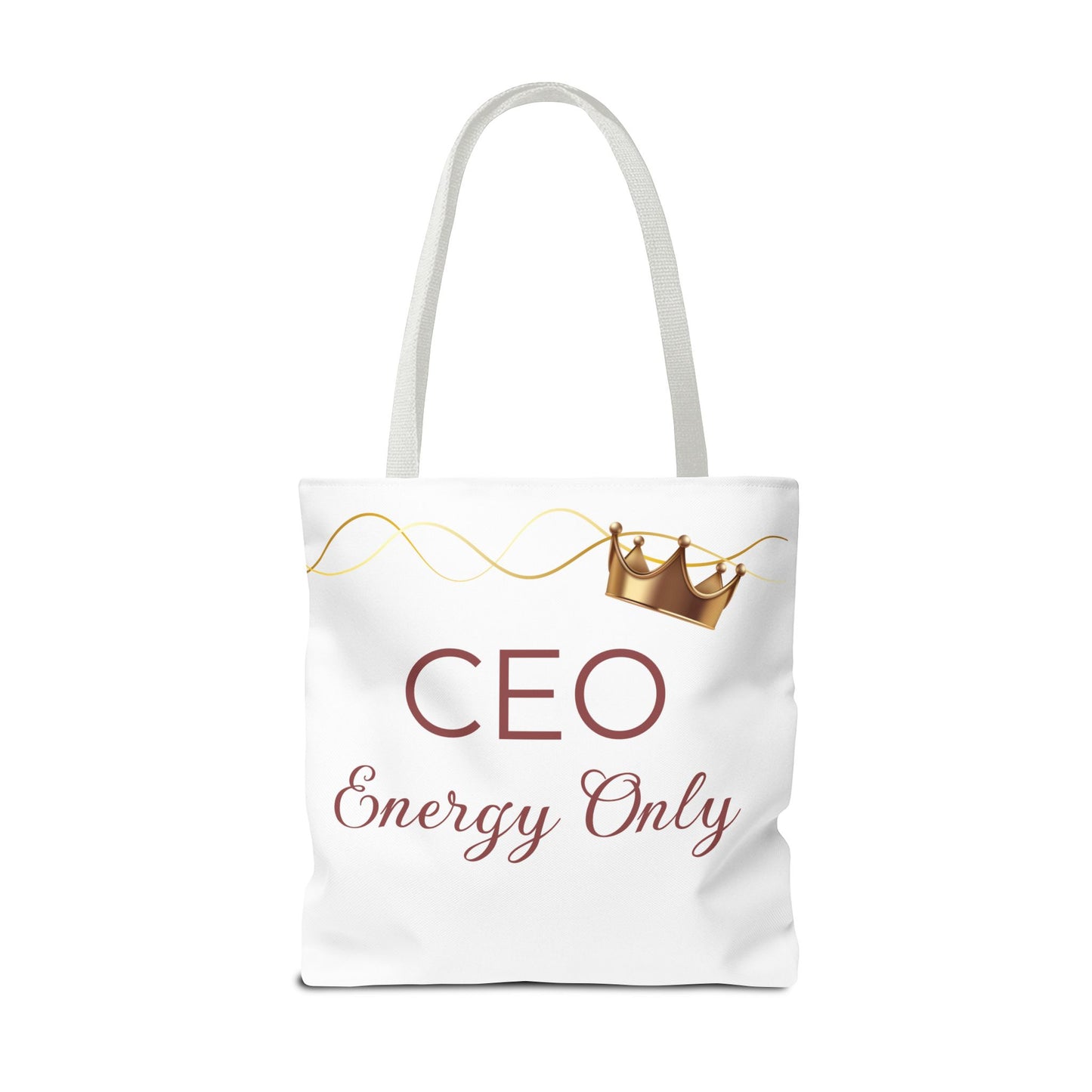 “CEO Energy Only!” Tote – Chic & Charmed Collection™