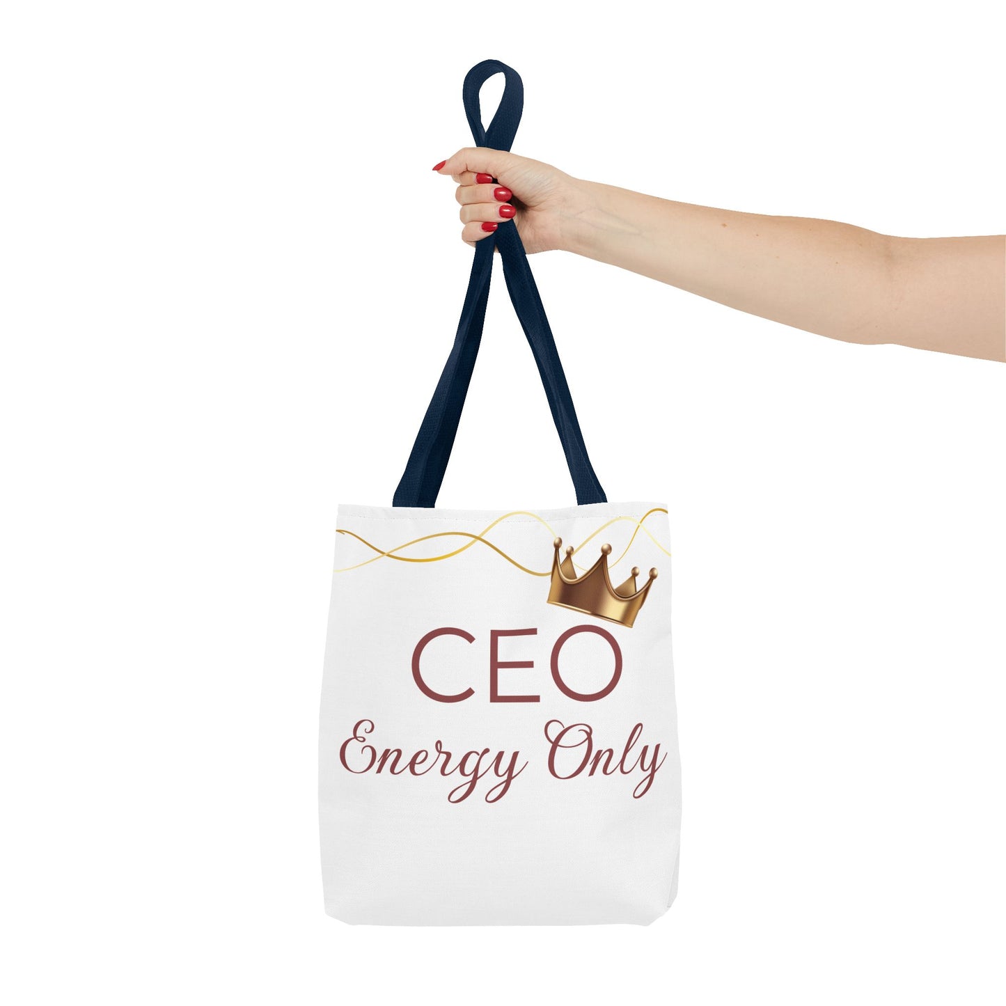 “CEO Energy Only!” Tote – Chic & Charmed Collection™