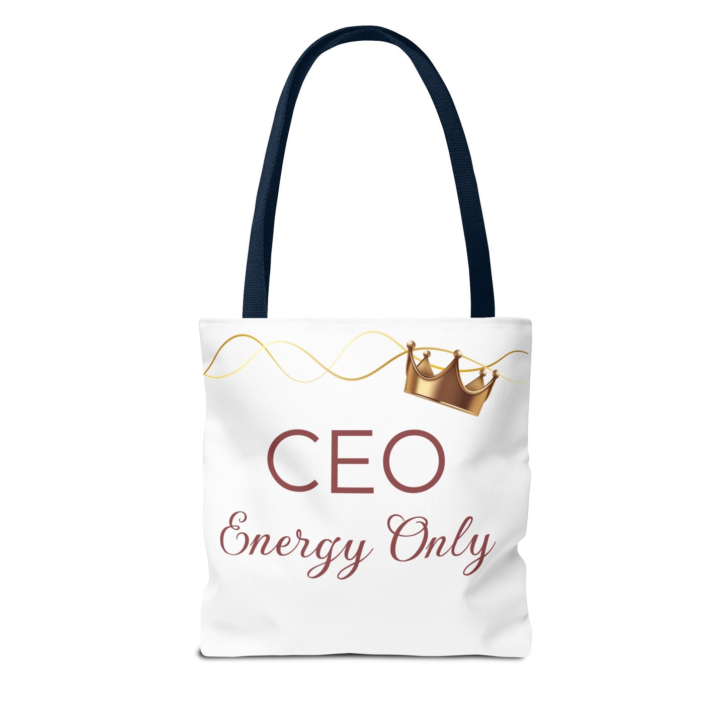 “CEO Energy Only!” Tote – Chic & Charmed Collection™
