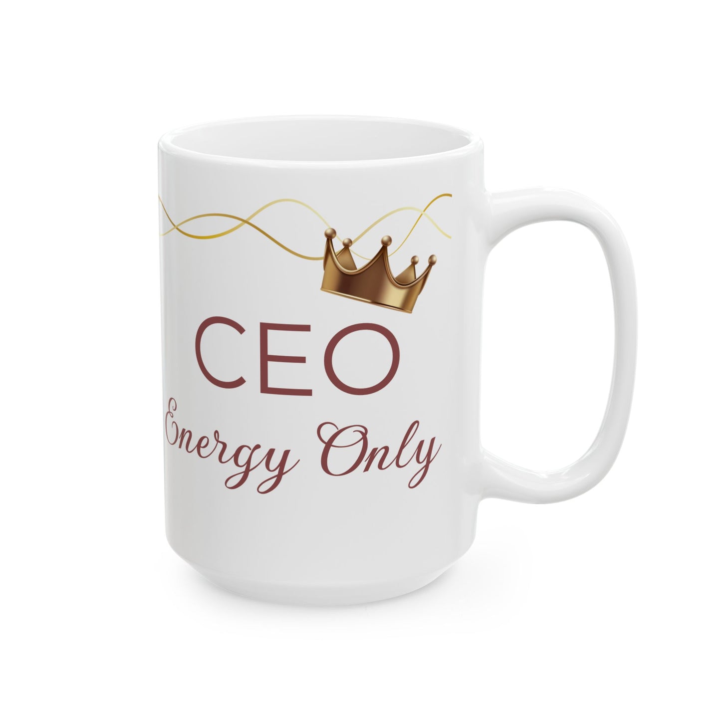 “CEO Energy Only” Mug – Chic & Charmed Collection™