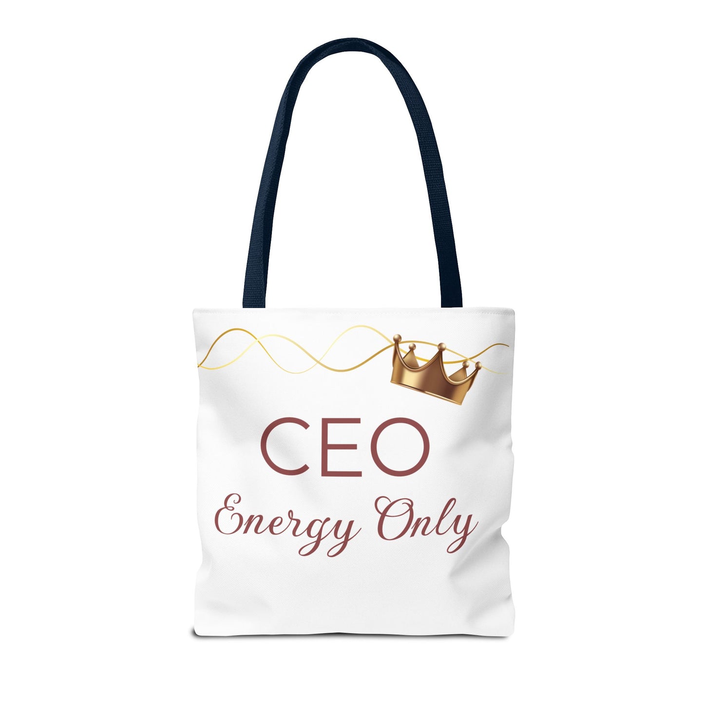 “CEO Energy Only!” Tote – Chic & Charmed Collection™