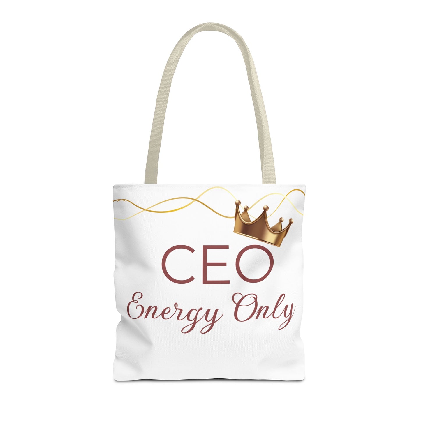 “CEO Energy Only!” Tote – Chic & Charmed Collection™