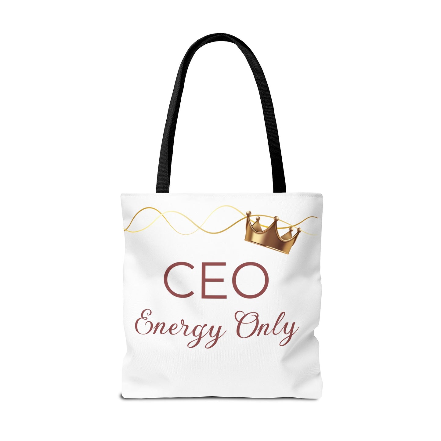 “CEO Energy Only!” Tote – Chic & Charmed Collection™