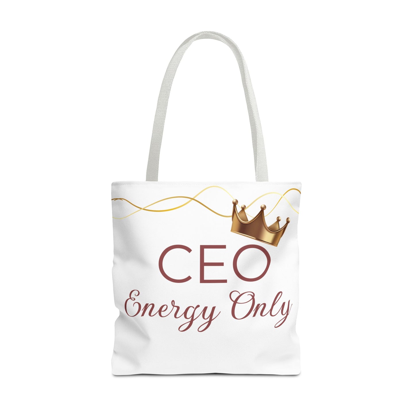 “CEO Energy Only!” Tote – Chic & Charmed Collection™