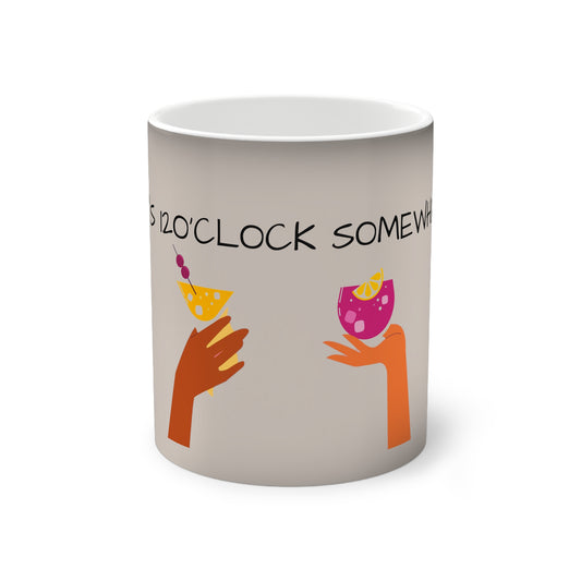 Color-Changing Cocktail Mug – “IT’S 12 O’CLOCK SOMEWHERE!”