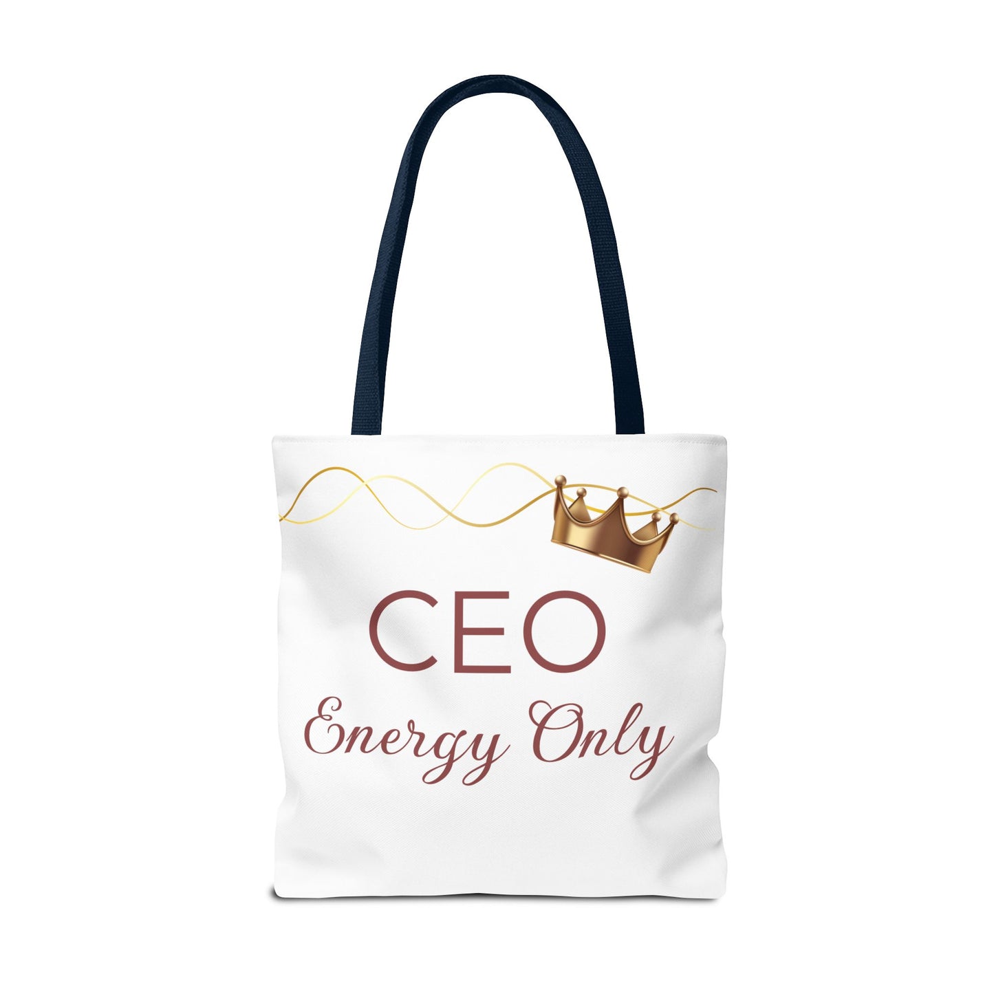 “CEO Energy Only!” Tote – Chic & Charmed Collection™