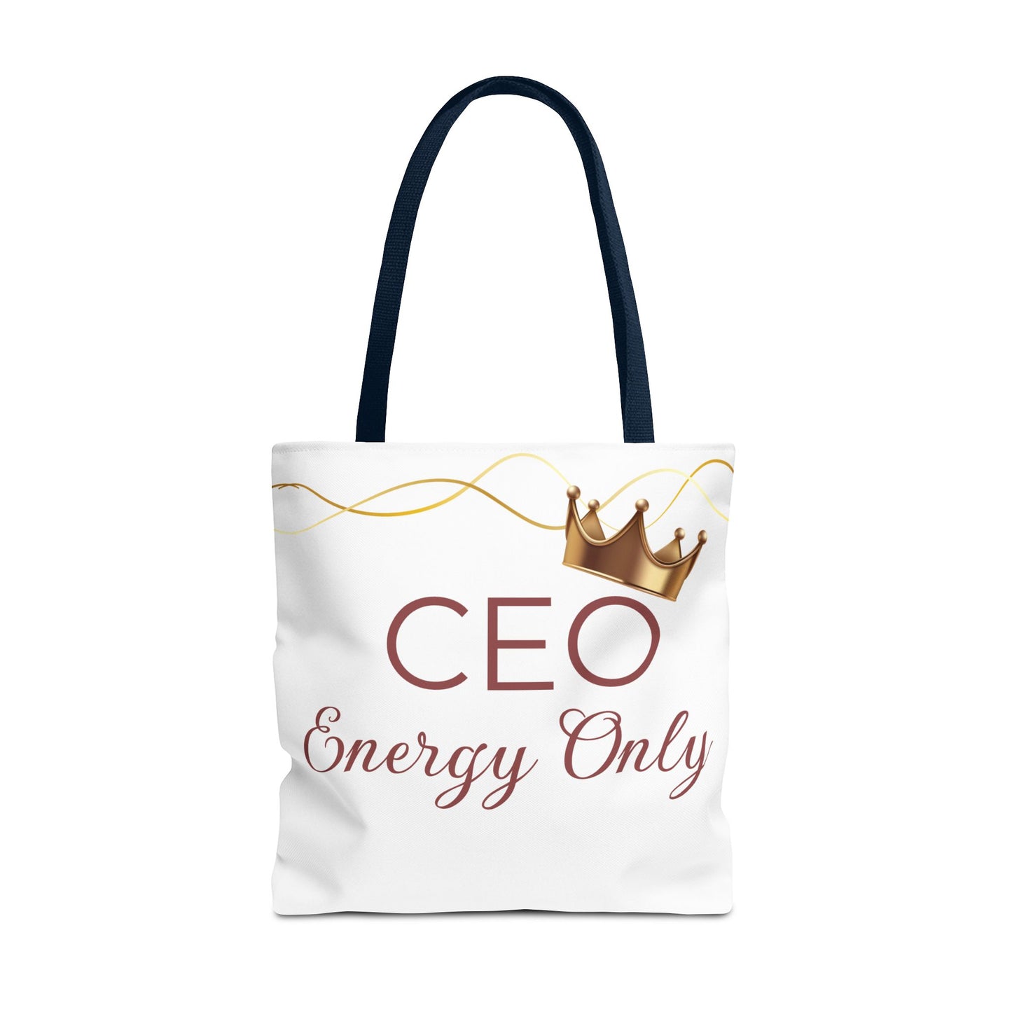 “CEO Energy Only!” Tote – Chic & Charmed Collection™