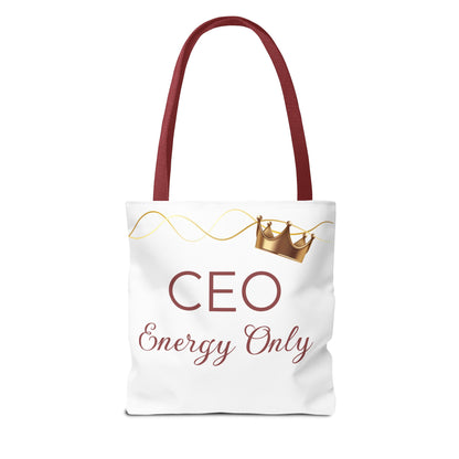 “CEO Energy Only!” Tote – Chic & Charmed Collection™