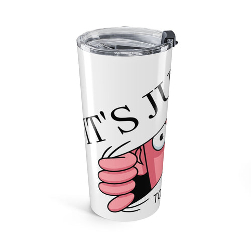 20oz Tumbler — "Just to *ucking Early" Funny Pink Cartoon Face Travel Mug