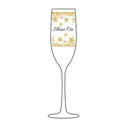 Shine On – Champagne Glass