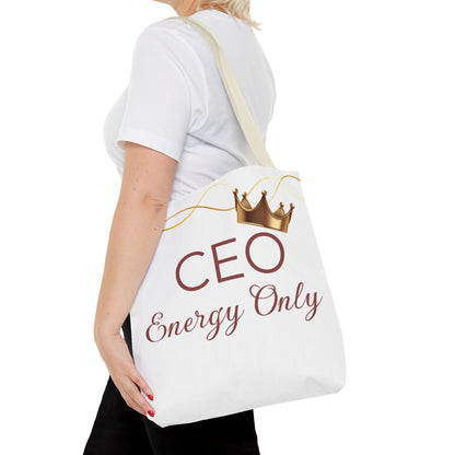 “CEO Energy Only!” Tote – Chic & Charmed Collection™