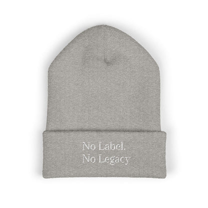 🖤 No Label. No Legacy – Cuffed Beanie Minimal words. Maximum energy.