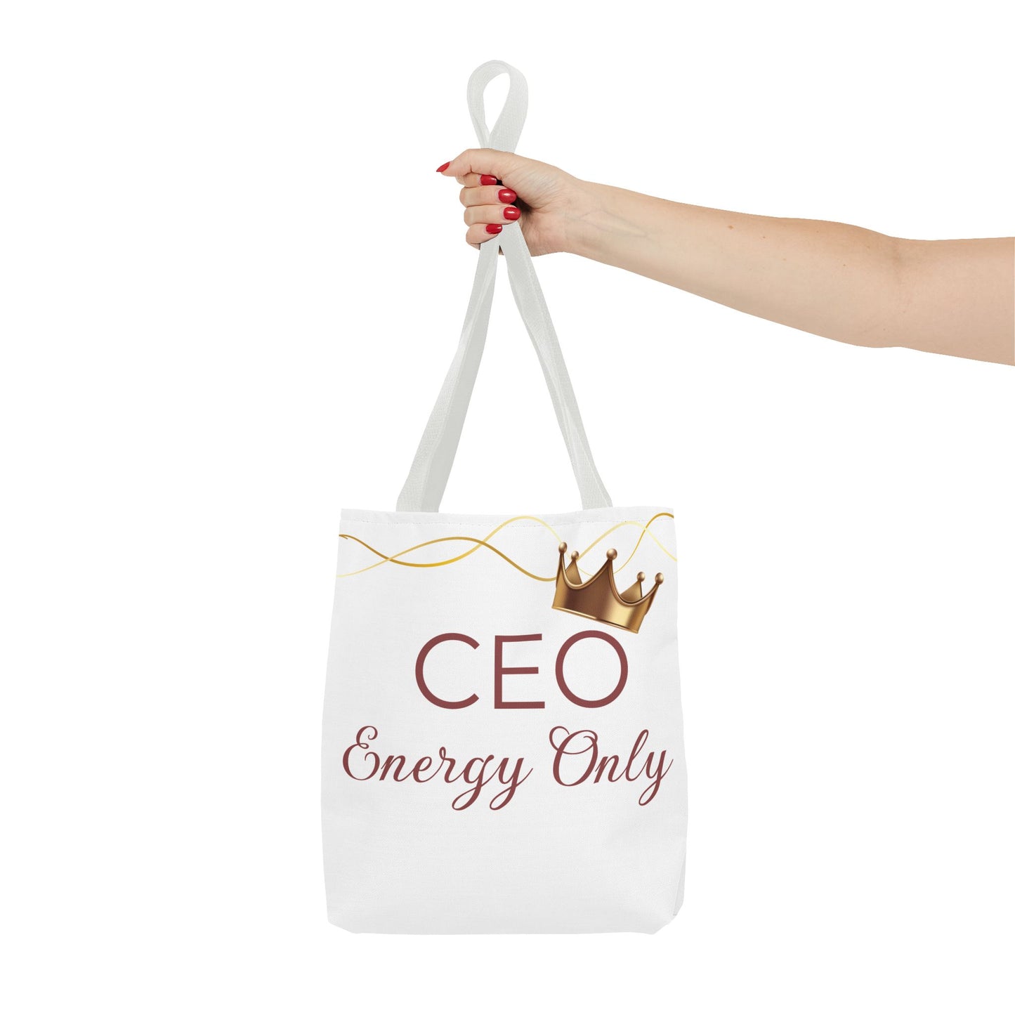 “CEO Energy Only!” Tote – Chic & Charmed Collection™