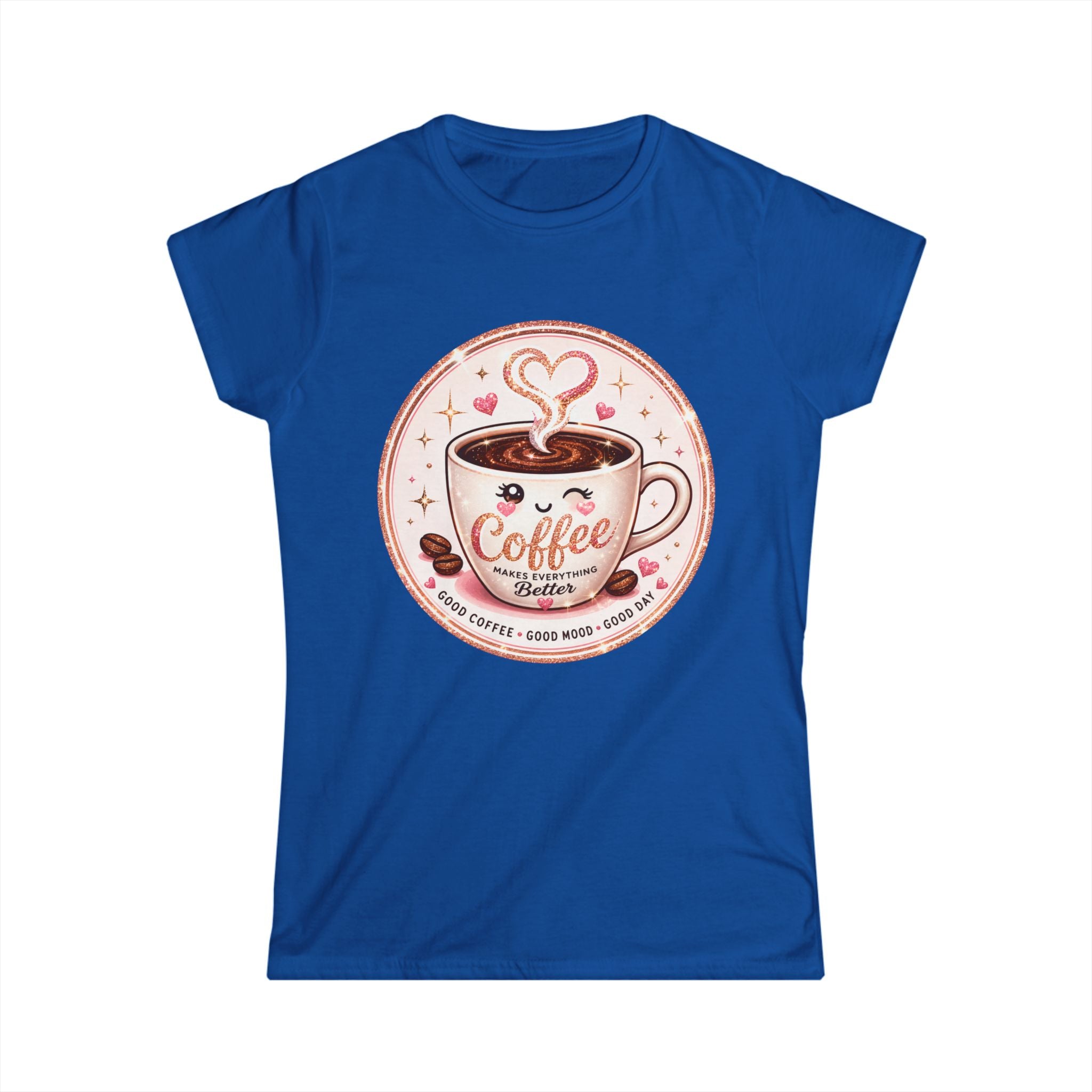 Coffee Lover Tee — Cute "Coffee Makes Everything Better" Graphic Shirt