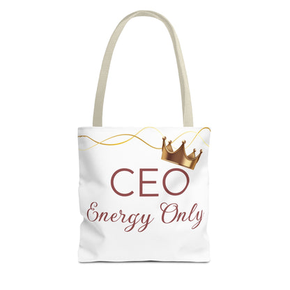 “CEO Energy Only!” Tote – Chic & Charmed Collection™