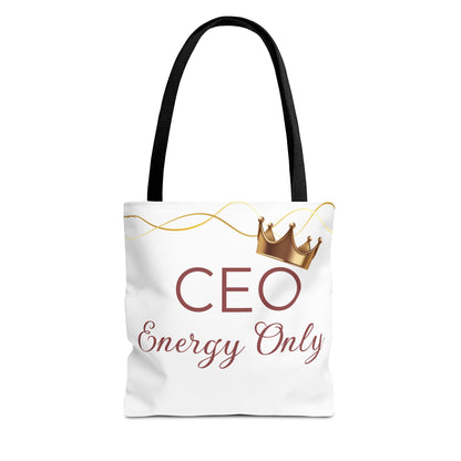 “CEO Energy Only!” Tote – Chic & Charmed Collection™