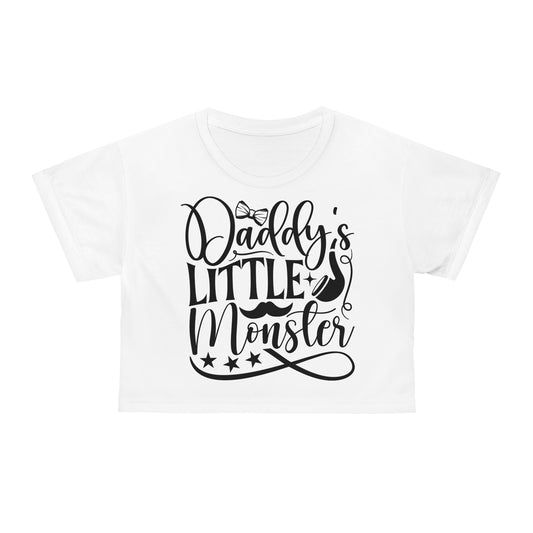 Daddy’s Little Monster Crop Tee | Bold Graphic Shirt for Trendsetters, Festival Fashion, Casual Streetwear, Unique Gift for Her