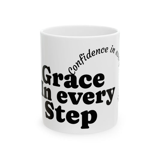 Grace in Every Step, Confidence Coffee Cup