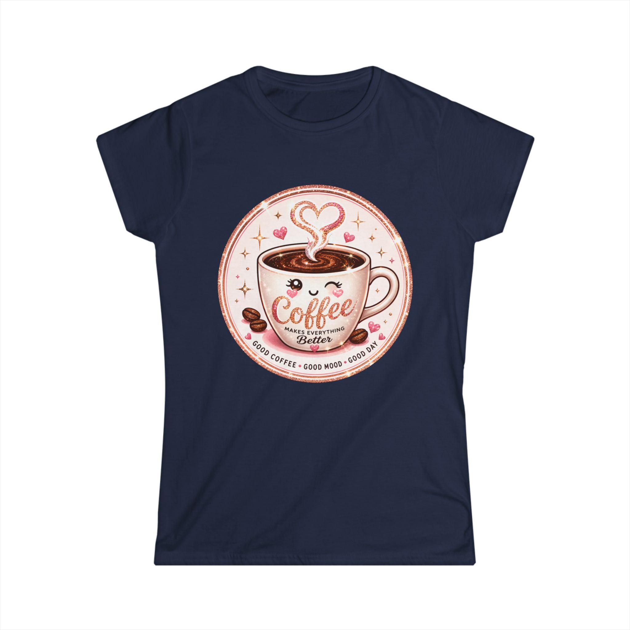 Coffee Lover Tee — Cute "Coffee Makes Everything Better" Graphic Shirt