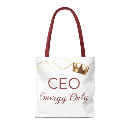 “CEO Energy Only!” Tote – Chic & Charmed Collection™