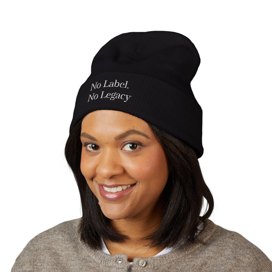 🖤 No Label. No Legacy – Cuffed Beanie Minimal words. Maximum energy.