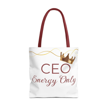 “CEO Energy Only!” Tote – Chic & Charmed Collection™